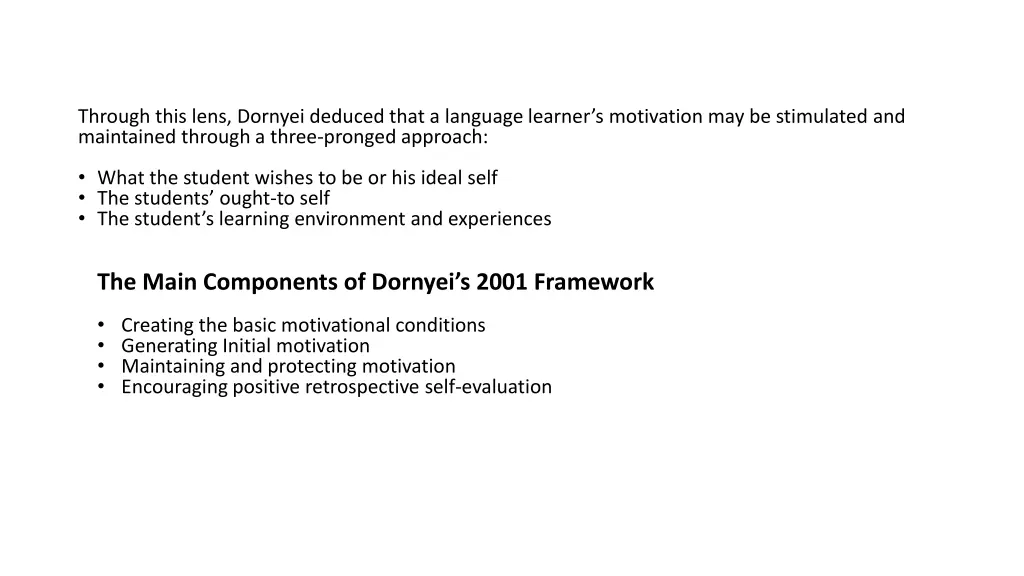 through this lens dornyei deduced that a language