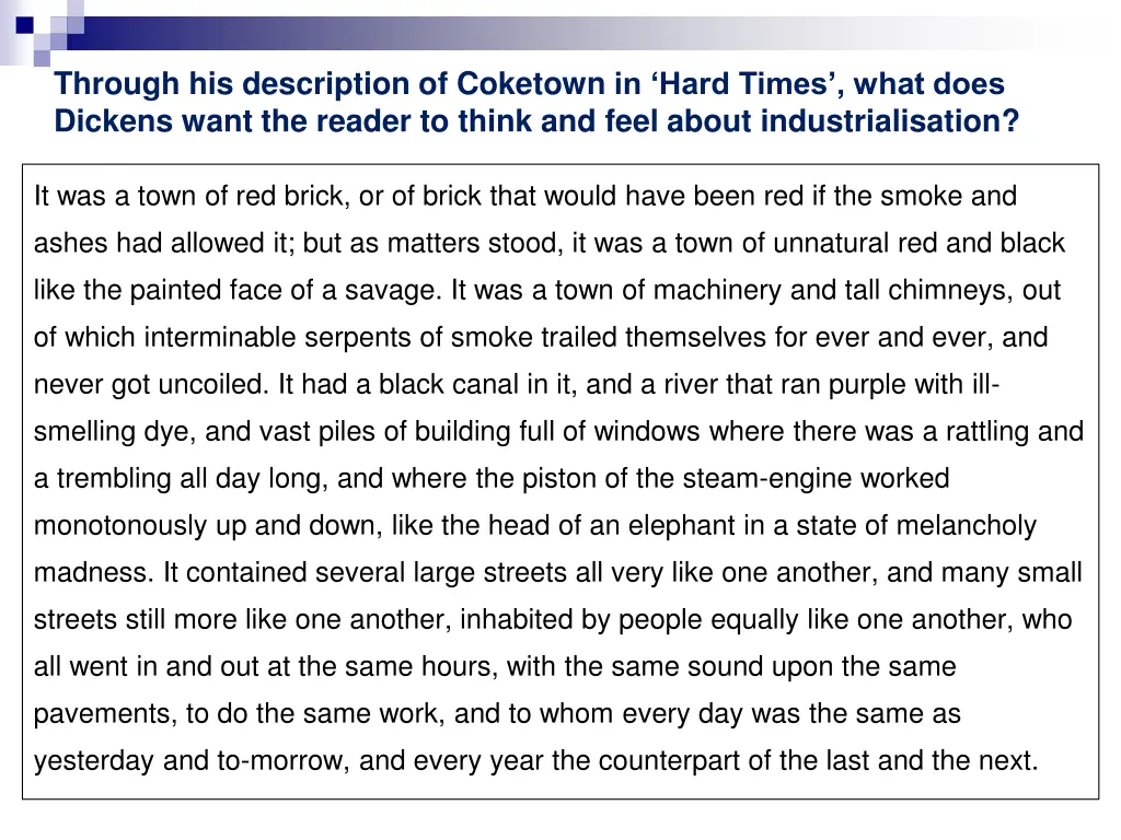 through his description of coketown in hard times