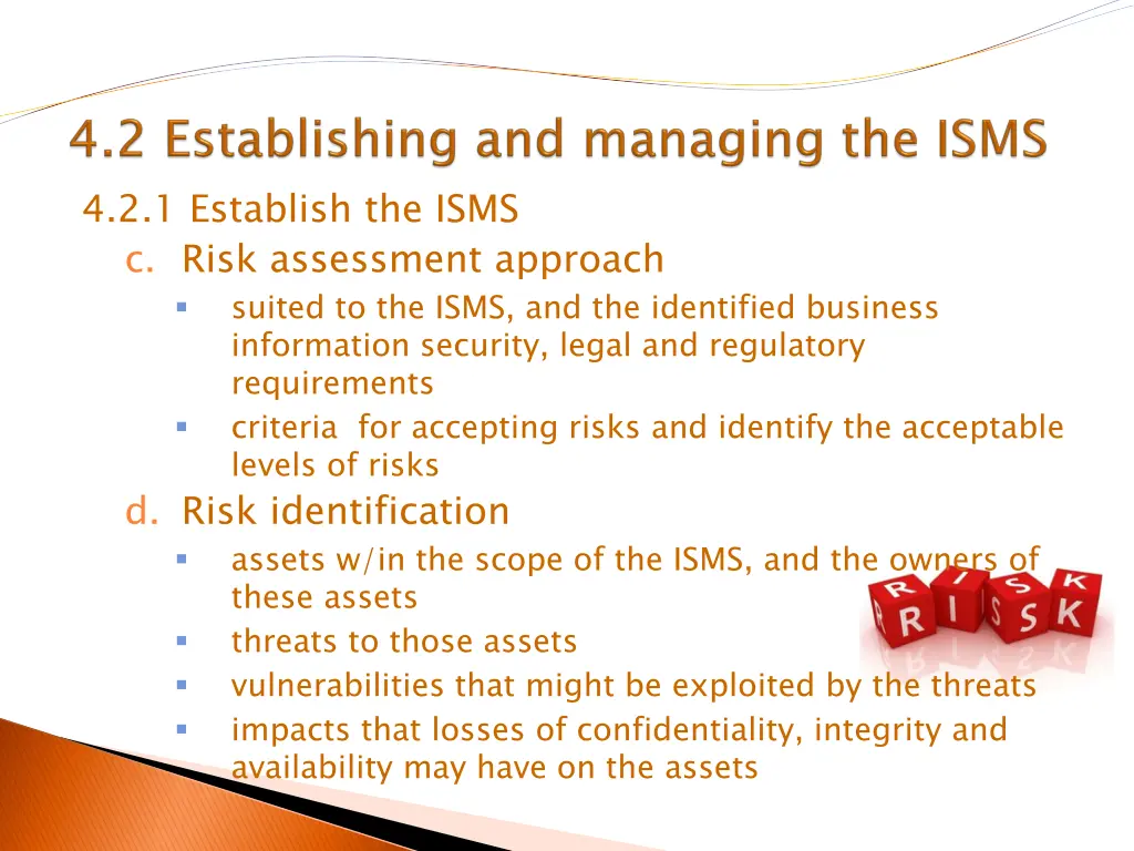 4 2 1 establish the isms c risk assessment