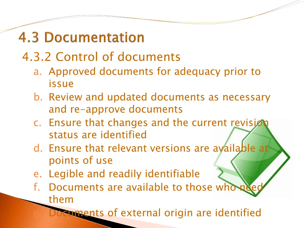 4 3 2 control of documents a approved documents