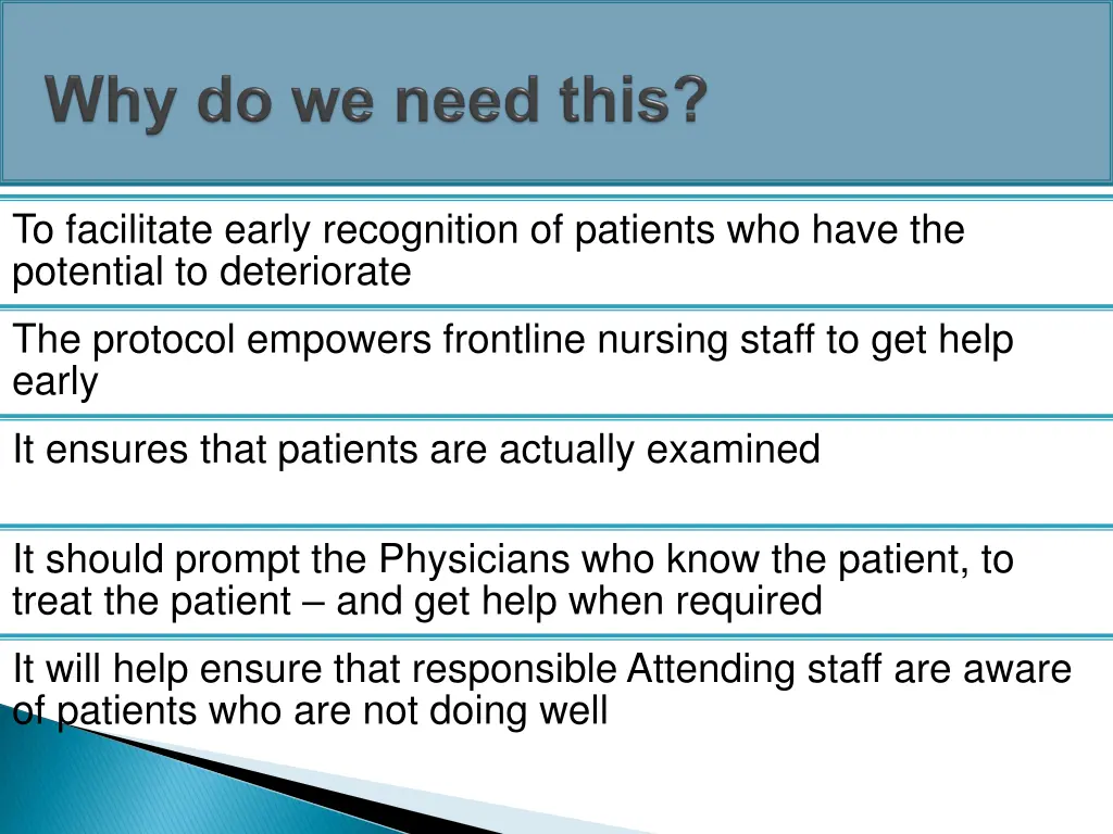 to facilitate early recognition of patients