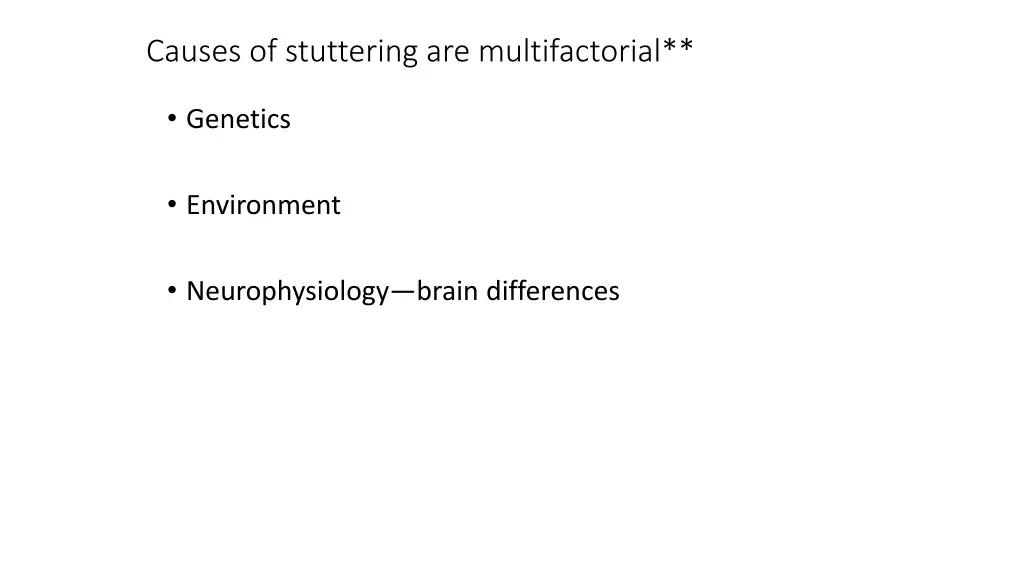 causes of stuttering are multifactorial