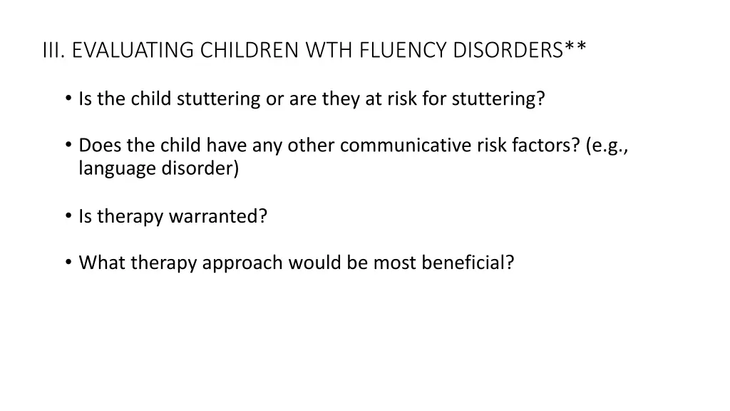 iii evaluating children wth fluency disorders