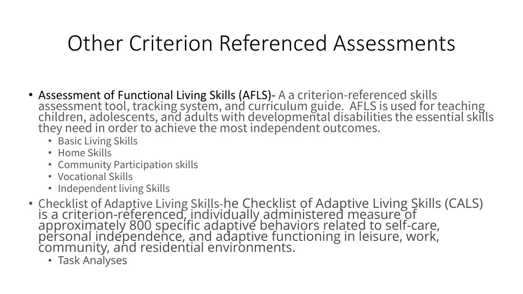 other criterion referenced assessments