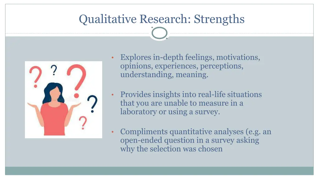 qualitative research strengths