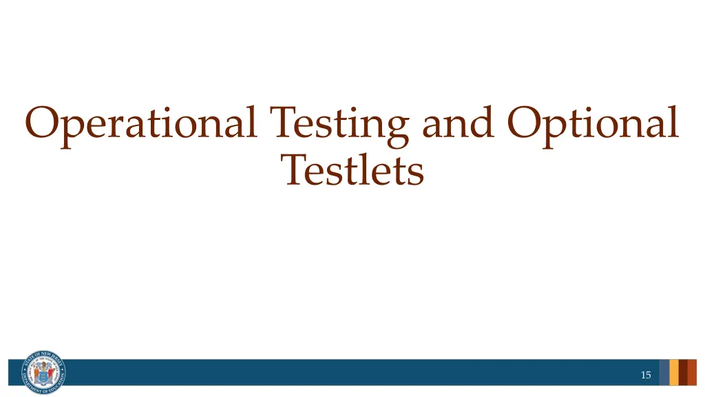 operational testing and optional testlets