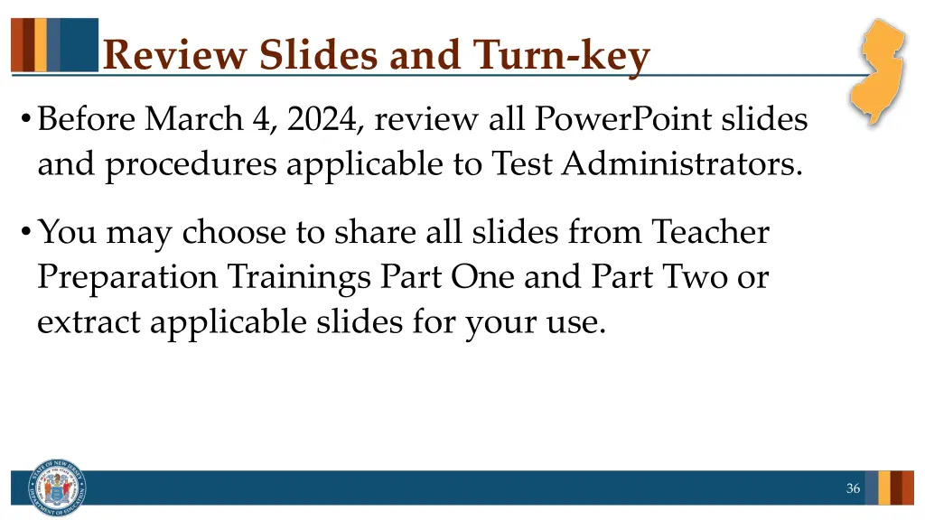 review slides and turn key