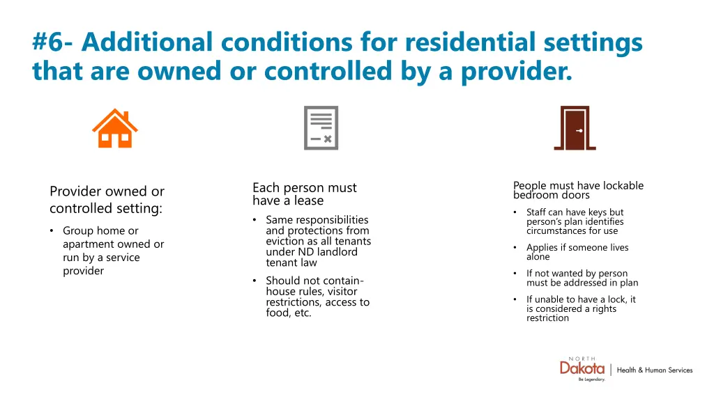 6 additional conditions for residential settings