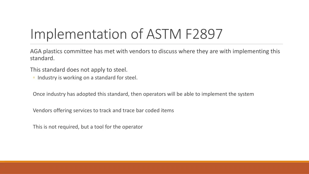 implementation of astm f2897