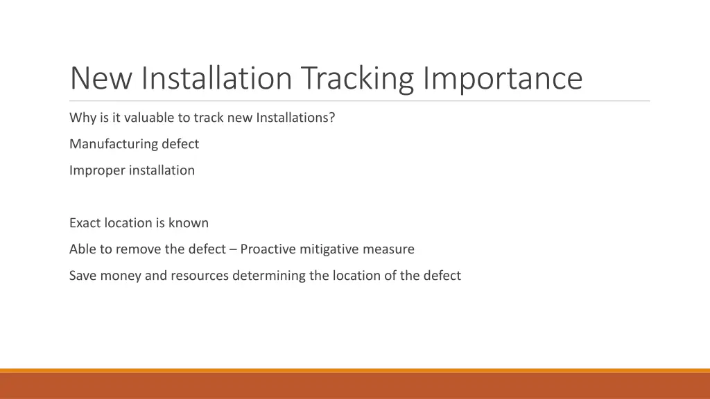new installation tracking importance