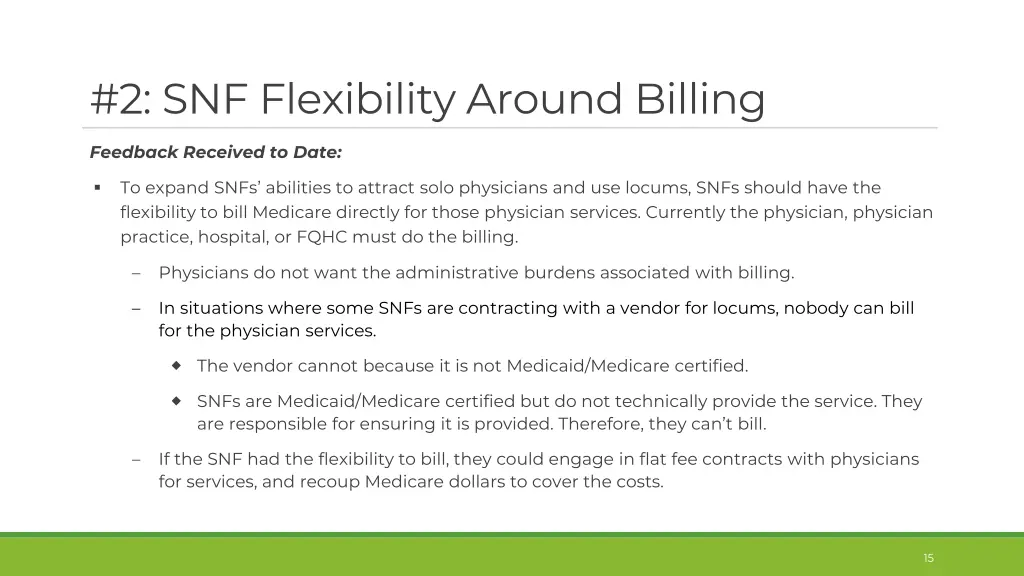 2 snf flexibility around billing