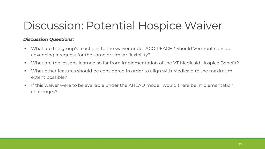 discussion potential hospice waiver