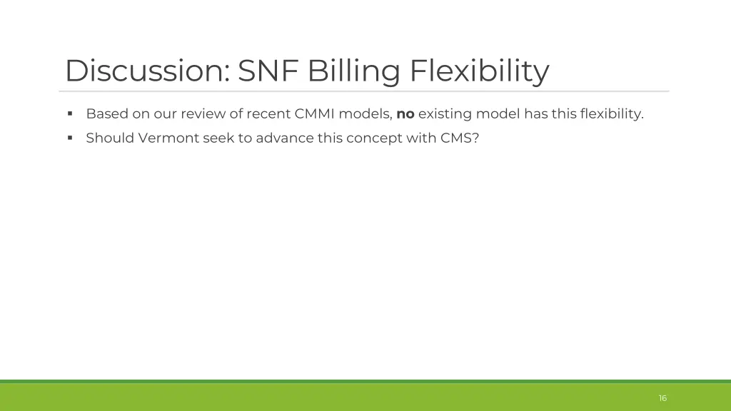 discussion snf billing flexibility