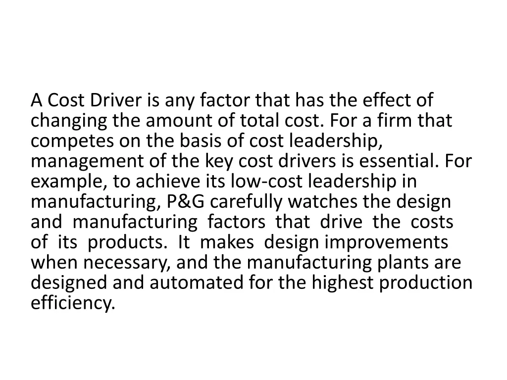 a cost driver is any factor that has the effect