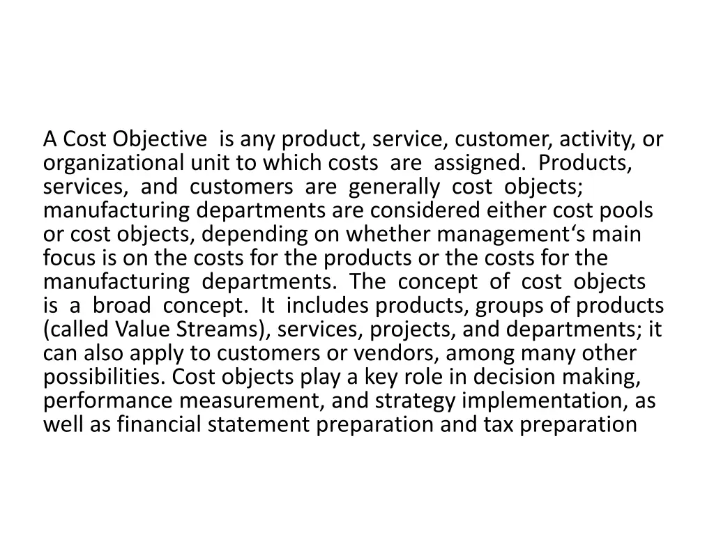 a cost objective is any product service customer