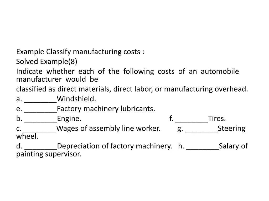example classify manufacturing costs solved 1