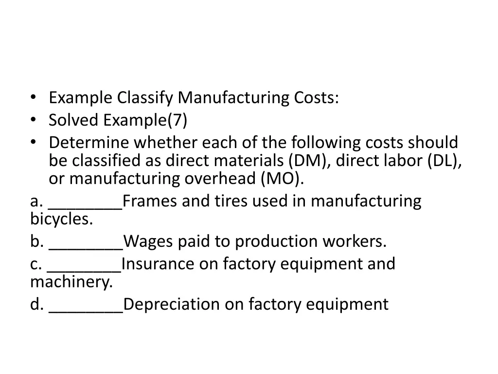 example classify manufacturing costs solved