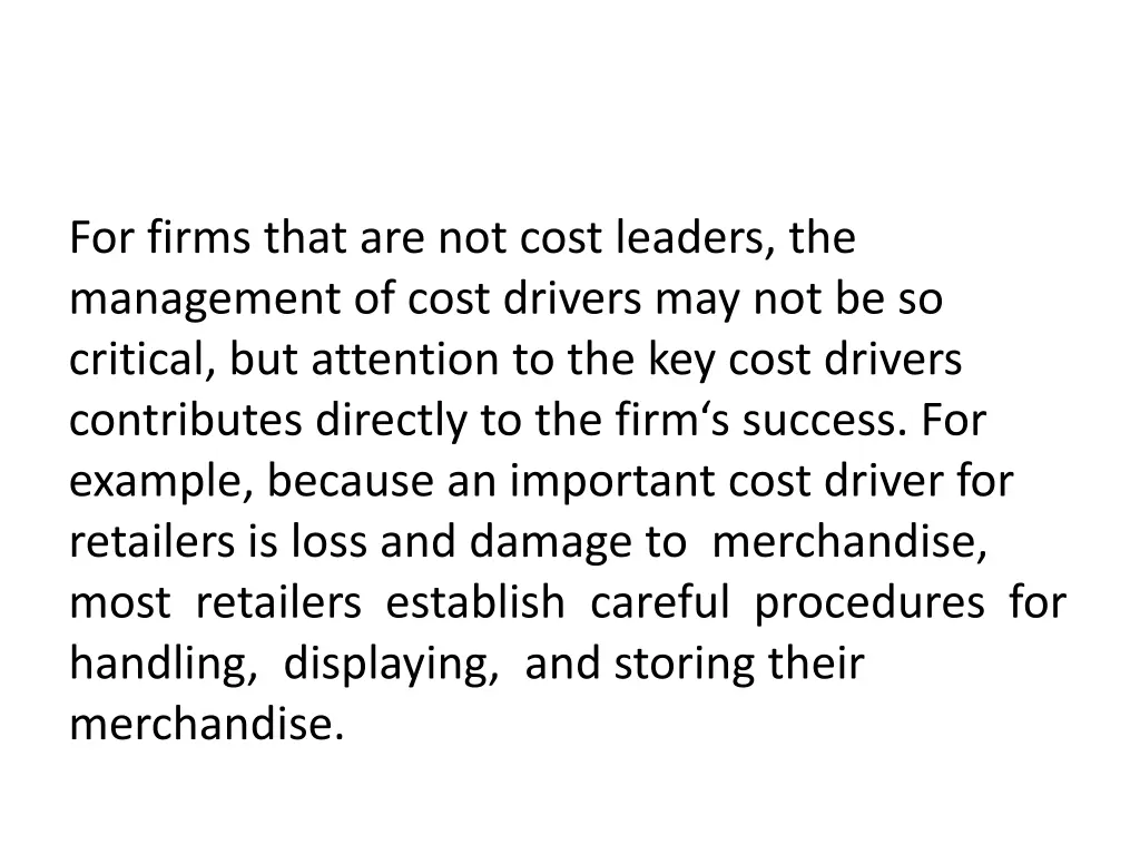 for firms that are not cost leaders