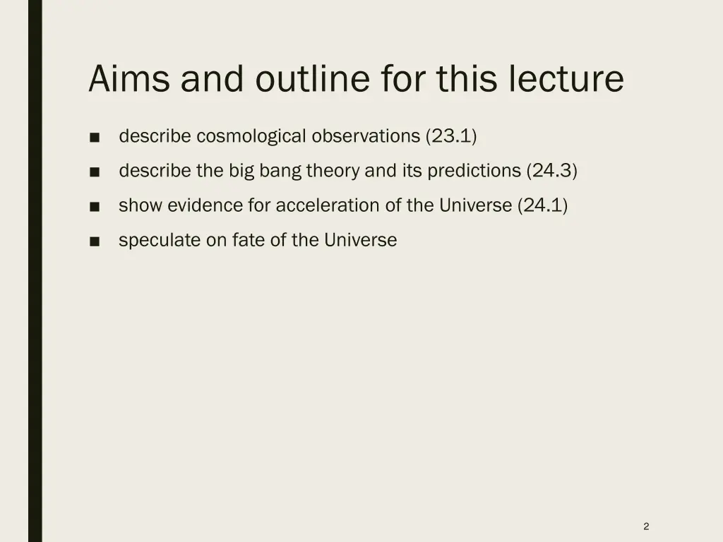 aims and outline for this lecture