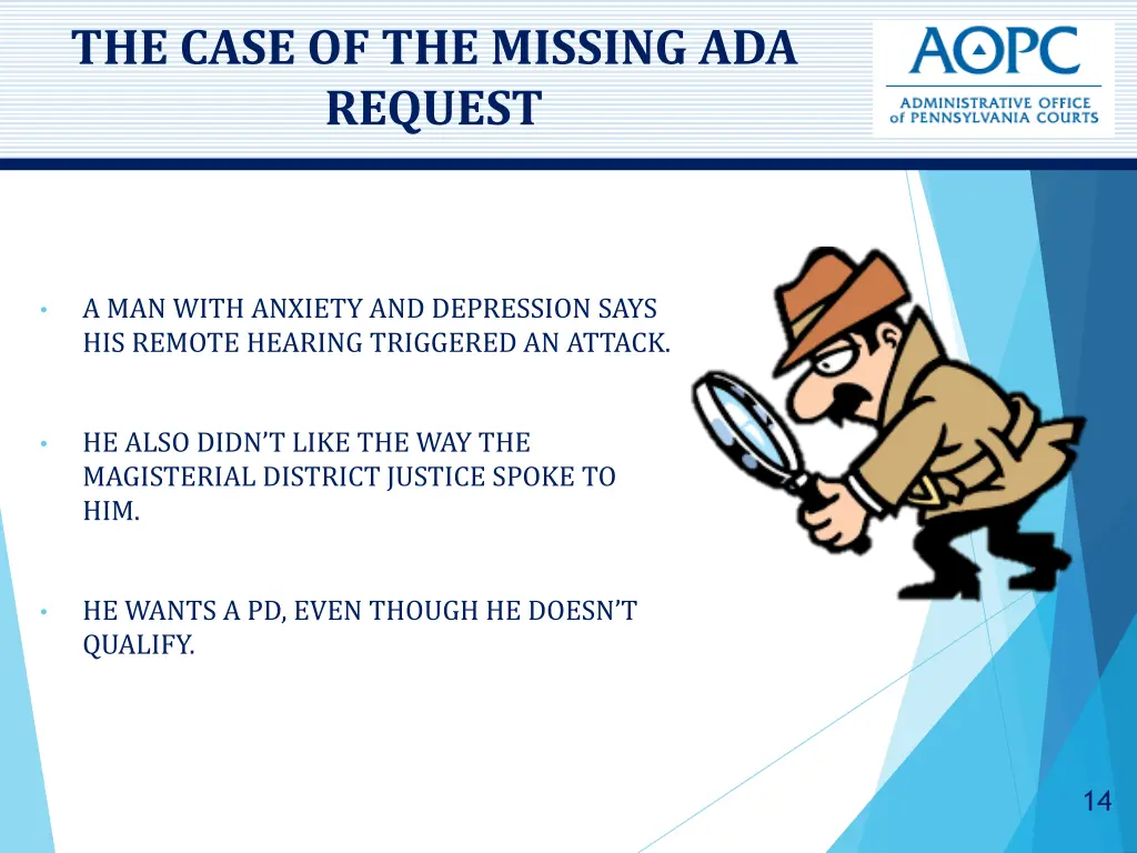 the case of the missing ada request