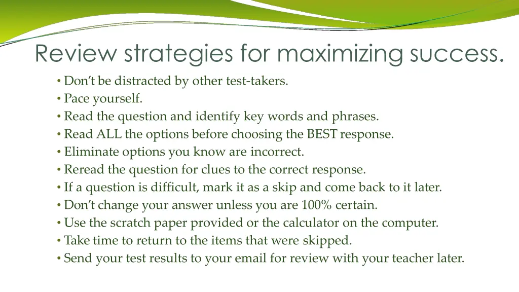 review strategies for maximizing success