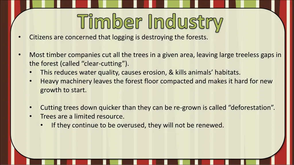 timber industry citizens are concerned that