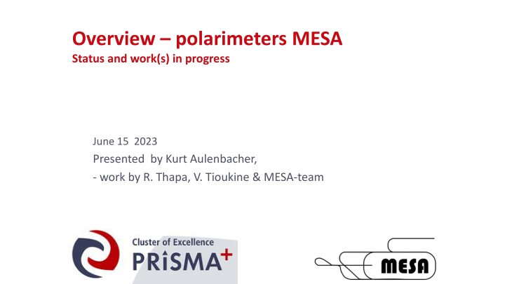 overview polarimeters mesa status and work