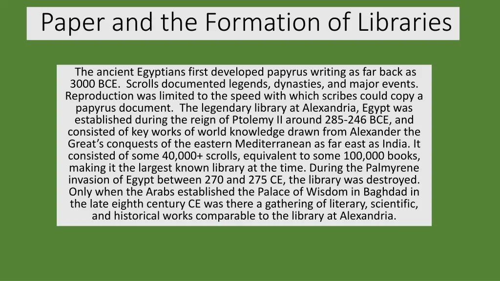 paper and the formation of libraries