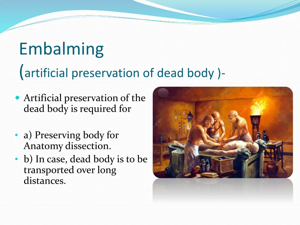 embalming artificial preservation of dead body