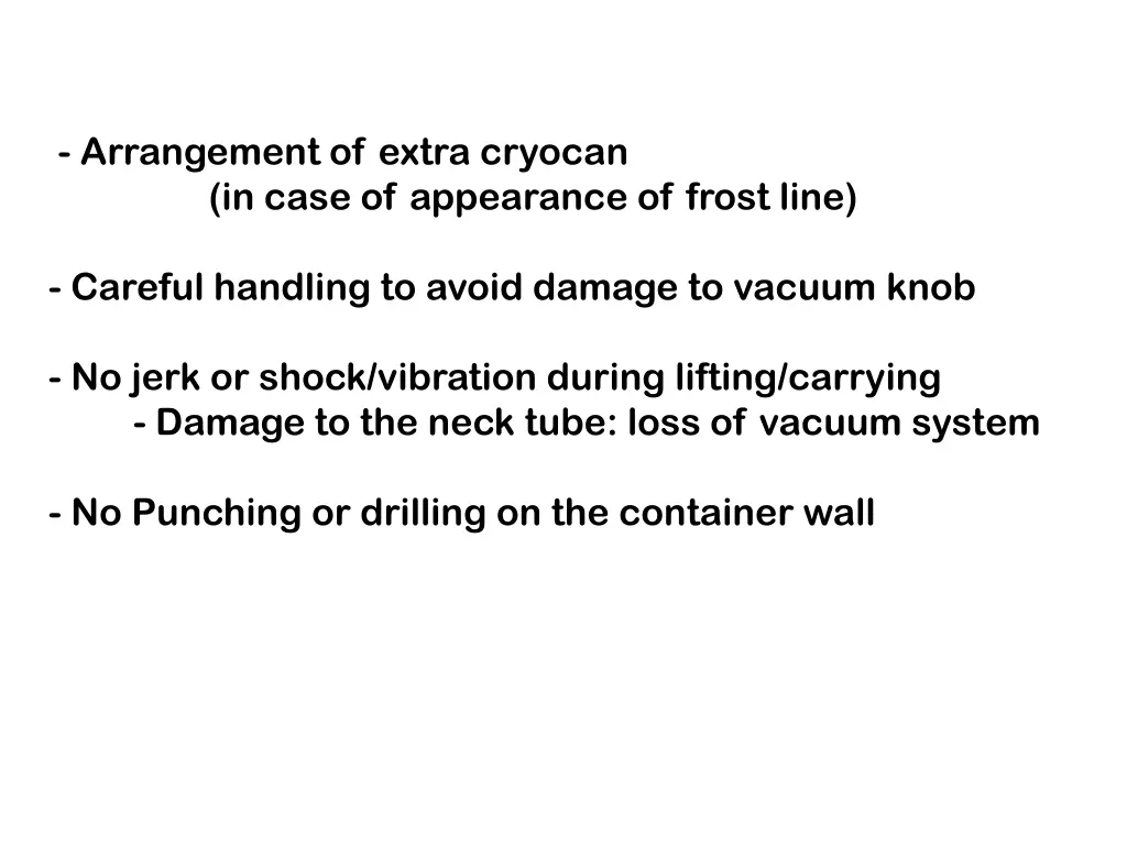 arrangement of extra cryocan in case
