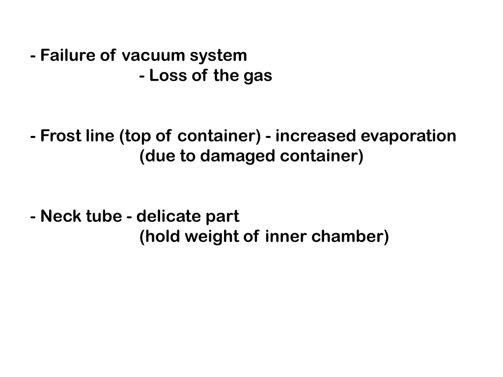 failure of vacuum system loss of the gas