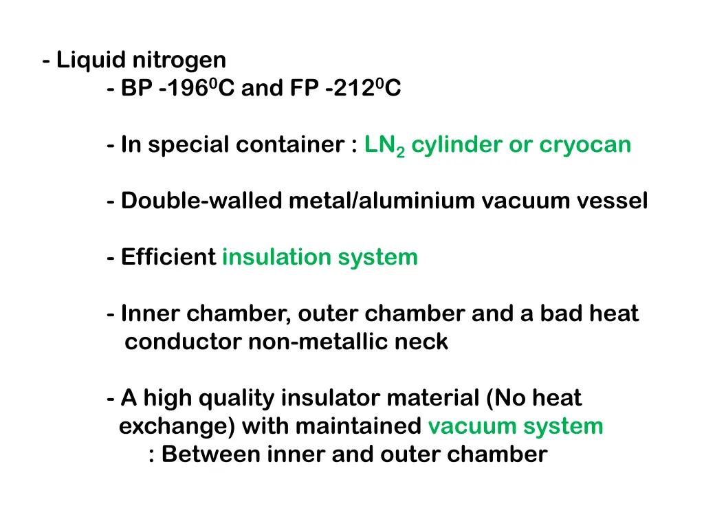 liquid nitrogen bp 196 0 c and fp 212 0 c