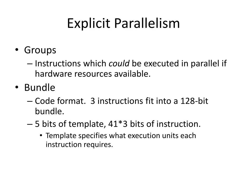 explicit parallelism