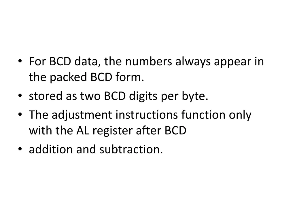 for bcd data the numbers always appear