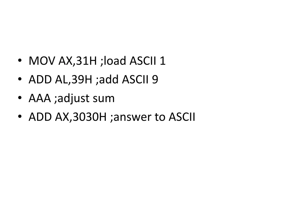 mov ax 31h load ascii 1 add al 39h add ascii