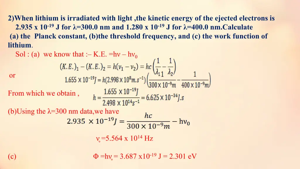 2 when lithium is irradiated with light