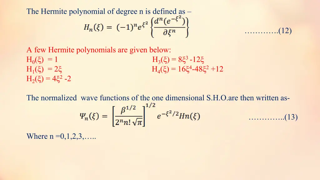 the hermite polynomial of degree n is defined as