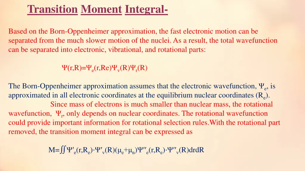 transition moment integral