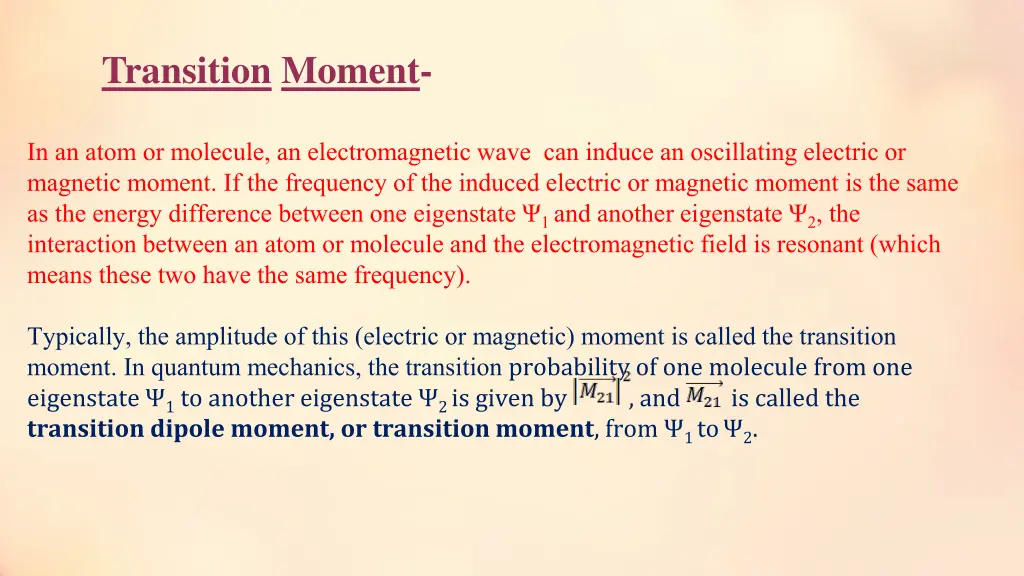 transition moment