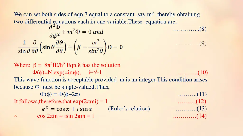 we can set both sides of eqn 7 equal