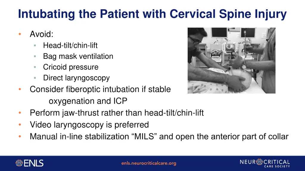 intubating the patient with cervical spine injury