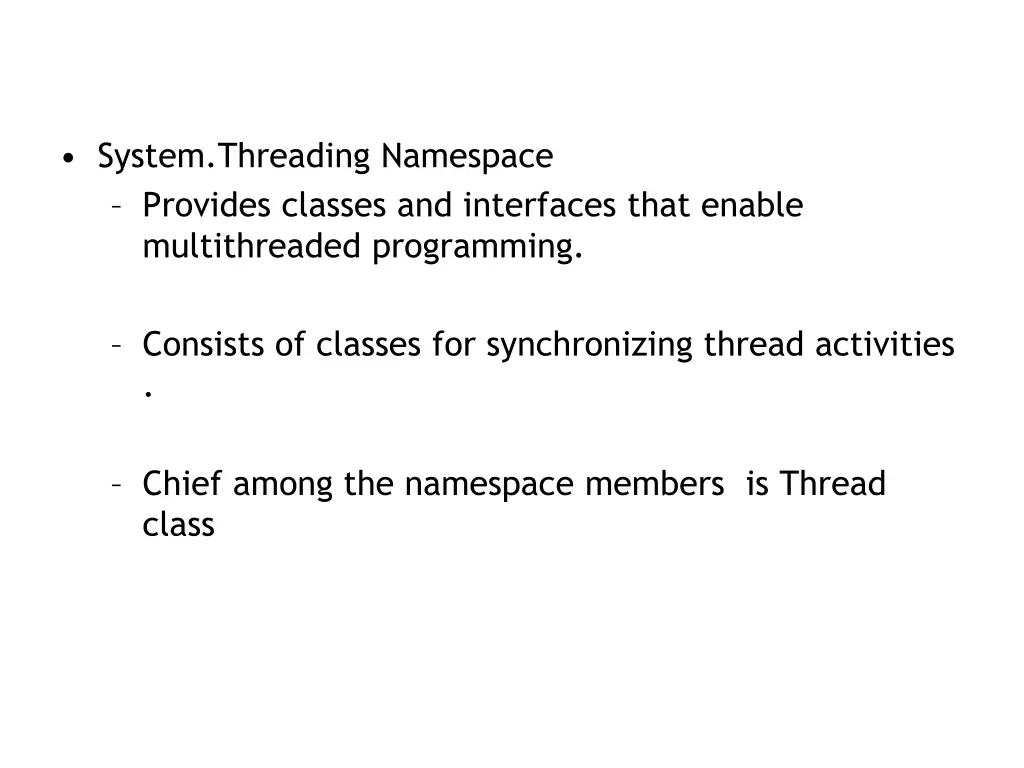 system threading namespace provides classes