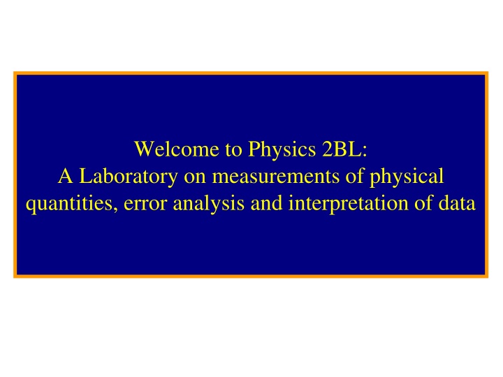 welcome to physics 2bl a laboratory