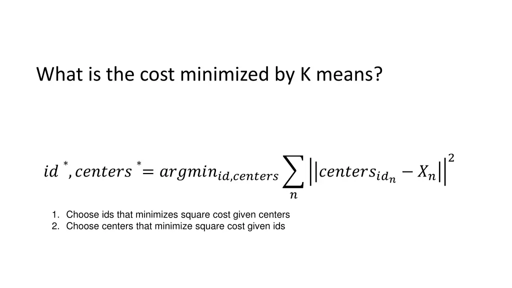 what is the cost minimized by k means