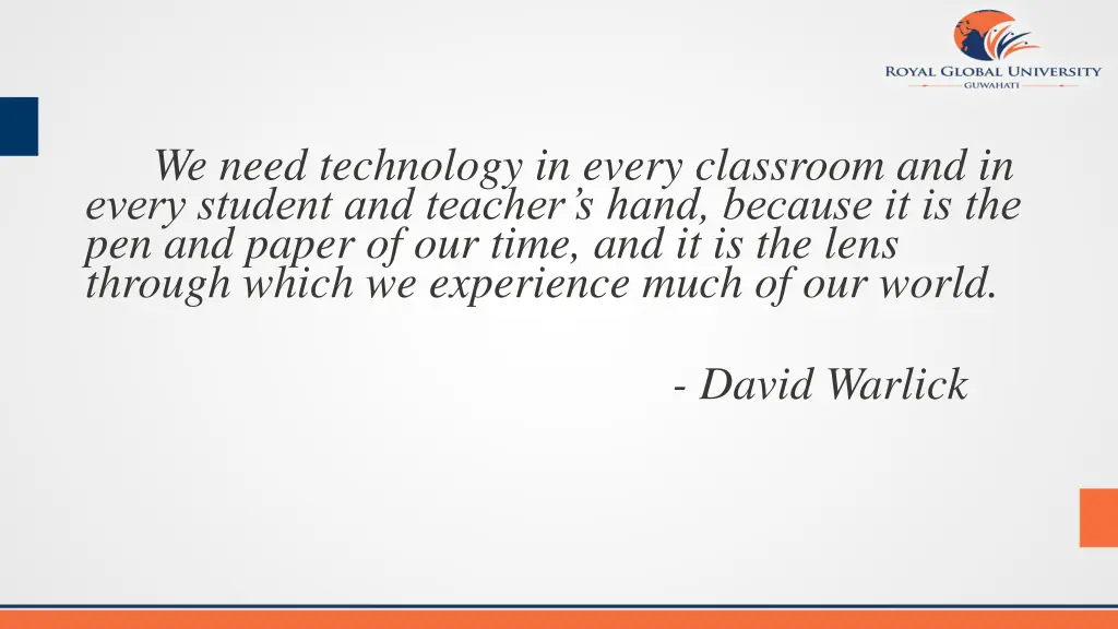 we need technology in every classroom