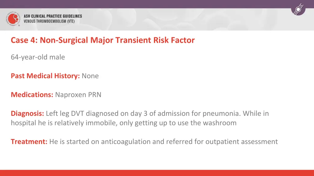 case 4 non surgical major transient risk factor