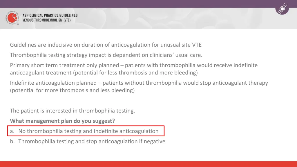 guidelines are indecisive on duration