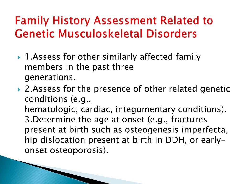 1 assess for other similarly affected family