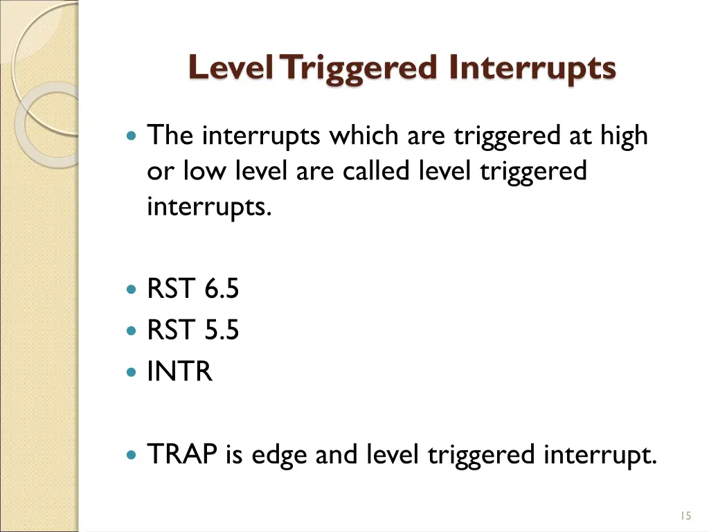 level triggered interrupts