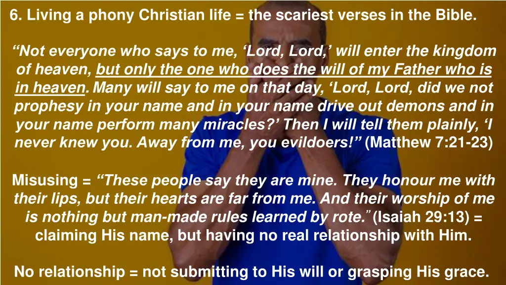 6 living a phony christian life the scariest